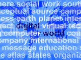 Digital World Words On Map Showing Global Internet Or Worldwide