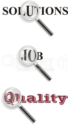 magnifying glass with words? job?, ?solutions?, ?quality?