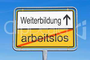 arbeitslos und Weiterbildung