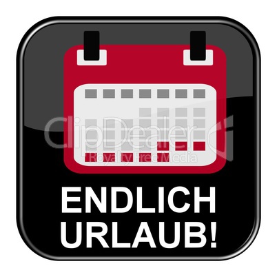 Glossy Button schwarz - Kalender: Endlich Urlaub