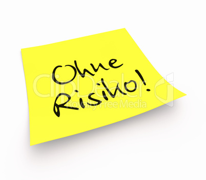 Notizzettel - Ohne Risiko