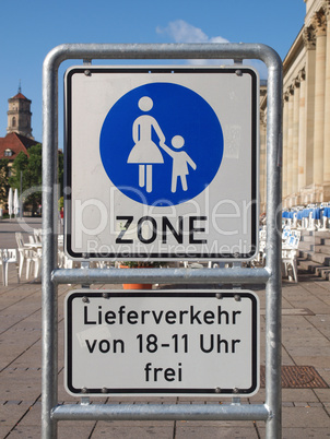 Pedestrian area sign