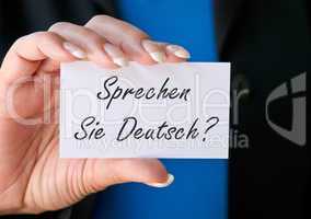 Sprechen Sie Deutsch ?