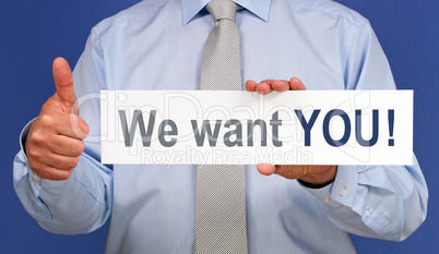 We want YOU !