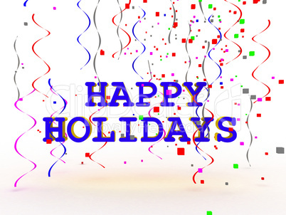 A colorful Happy Holidays sign over white background