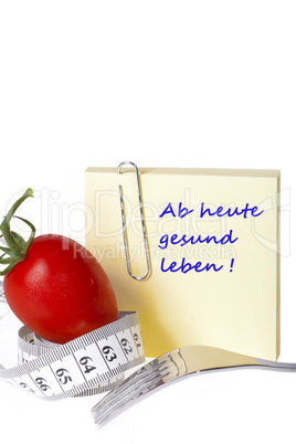 Notizzettel mit der Aufschrift: Ab heute gesund leben