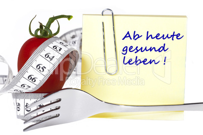 Notizzettel mit der Aufschrift: Ab heute gesund leben