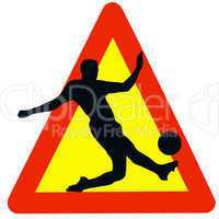 Soccer Player Silhouette on Traffic Warning Sign