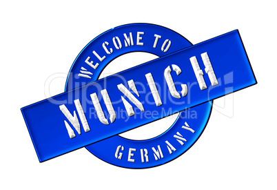 WELCOME TO MUNICH