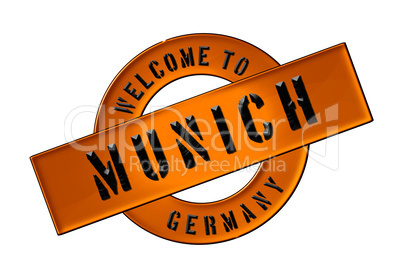 WELCOME TO MUNICH