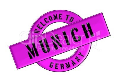 WELCOME TO MUNICH