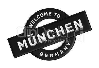 WELCOME TO MÜNCHEN