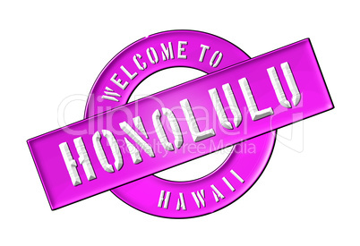 WELCOME TO HONOLULU