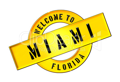 WELCOME TO MIAMI