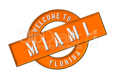 WELCOME TO MIAMI