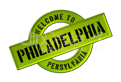 WELCOME TO PHILADELPHIA