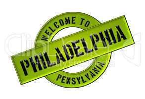WELCOME TO PHILADELPHIA