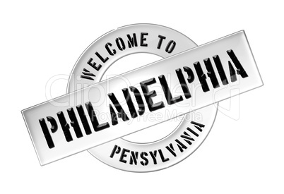 WELCOME TO PHILADELPHIA