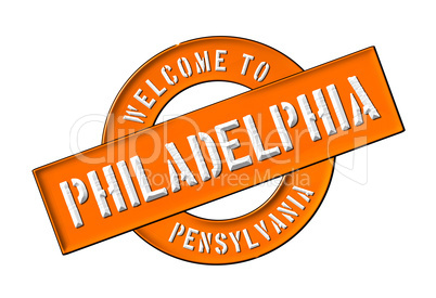 WELCOME TO PHILADELPHIA