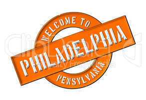 WELCOME TO PHILADELPHIA