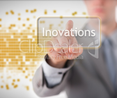 Man touching on innovation button