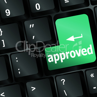 Approved word on a button keyboard, business concept