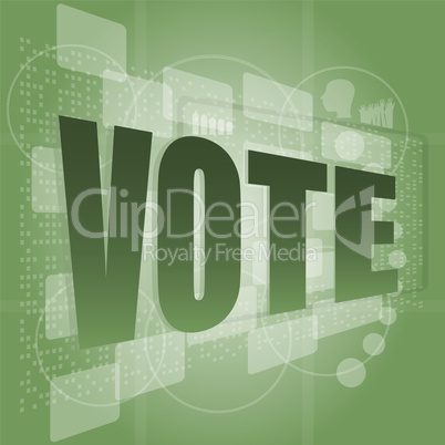 The word vote on digital screen, social concept