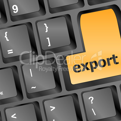 Computer keyboard with export word - internet concept