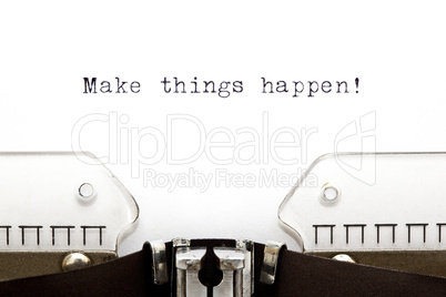 Typewriter Make Things Happen