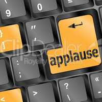 Computer keyboard with applause key - business concept
