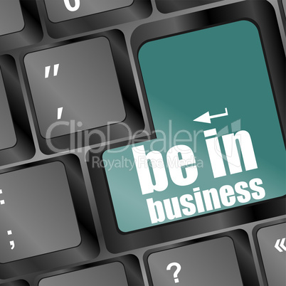 key with be in business text on laptop keyboard