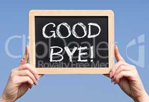 Good Bye