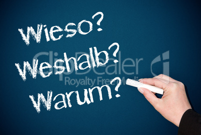 Wieso? Weshalb? Warum?