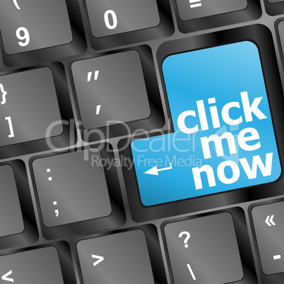 Keyboard with Click me now button, internet concept