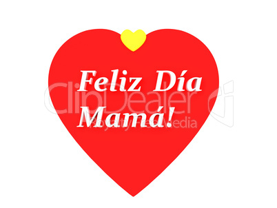 the sentence feliz dia de la madre, happy mothers day in spanish