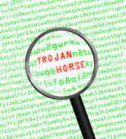 Magnifying glass finds trojan horse