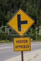 Hidden approach traffic sign.