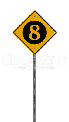 Isolated Yellow driving warning sign eight
