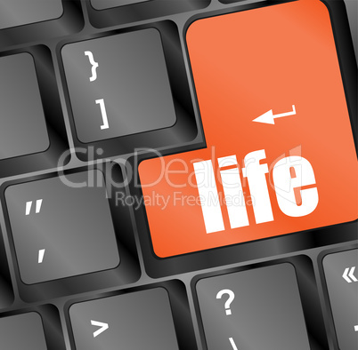 Life key in place of enter key - social concept