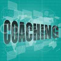 Education concept: words Coaching on digital background