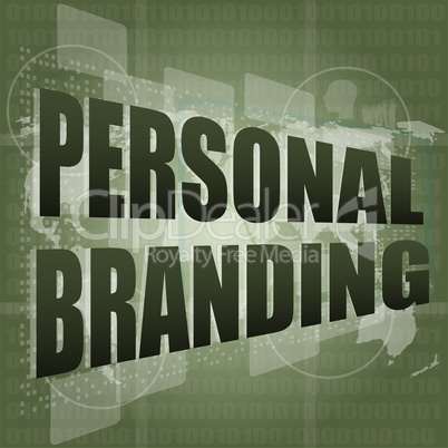 Marketing concept: words personal branding on digital touch screen
