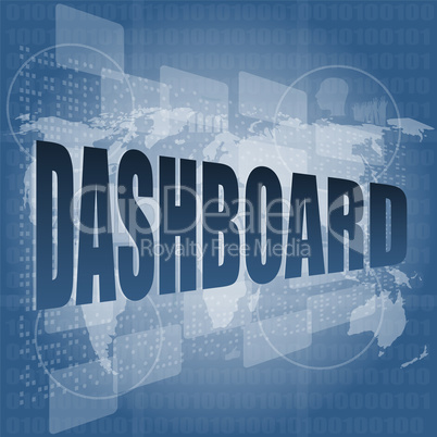 dashboard word on digital binary touch screen
