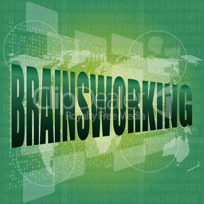 word brainsworking on touch screen technology background