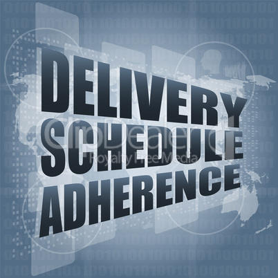 delivery schedule adherence words on digital screen with world map
