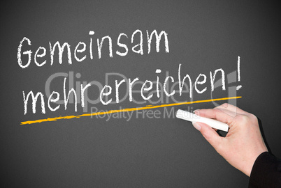 Gemeinsam mehr erreichen !