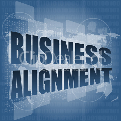 business alignment words on touch screen interface