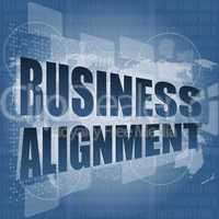 business alignment words on touch screen interface