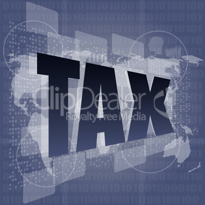 tax word on digital touch screen