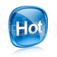 Hot icon glass blue, isolated on white background