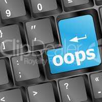 The word oops on a computer keyboard